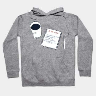 to do list Hoodie